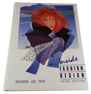 Inside Fashion Design Third Edition (1989) Hardcover Sharon Lee Tate 0060466782
